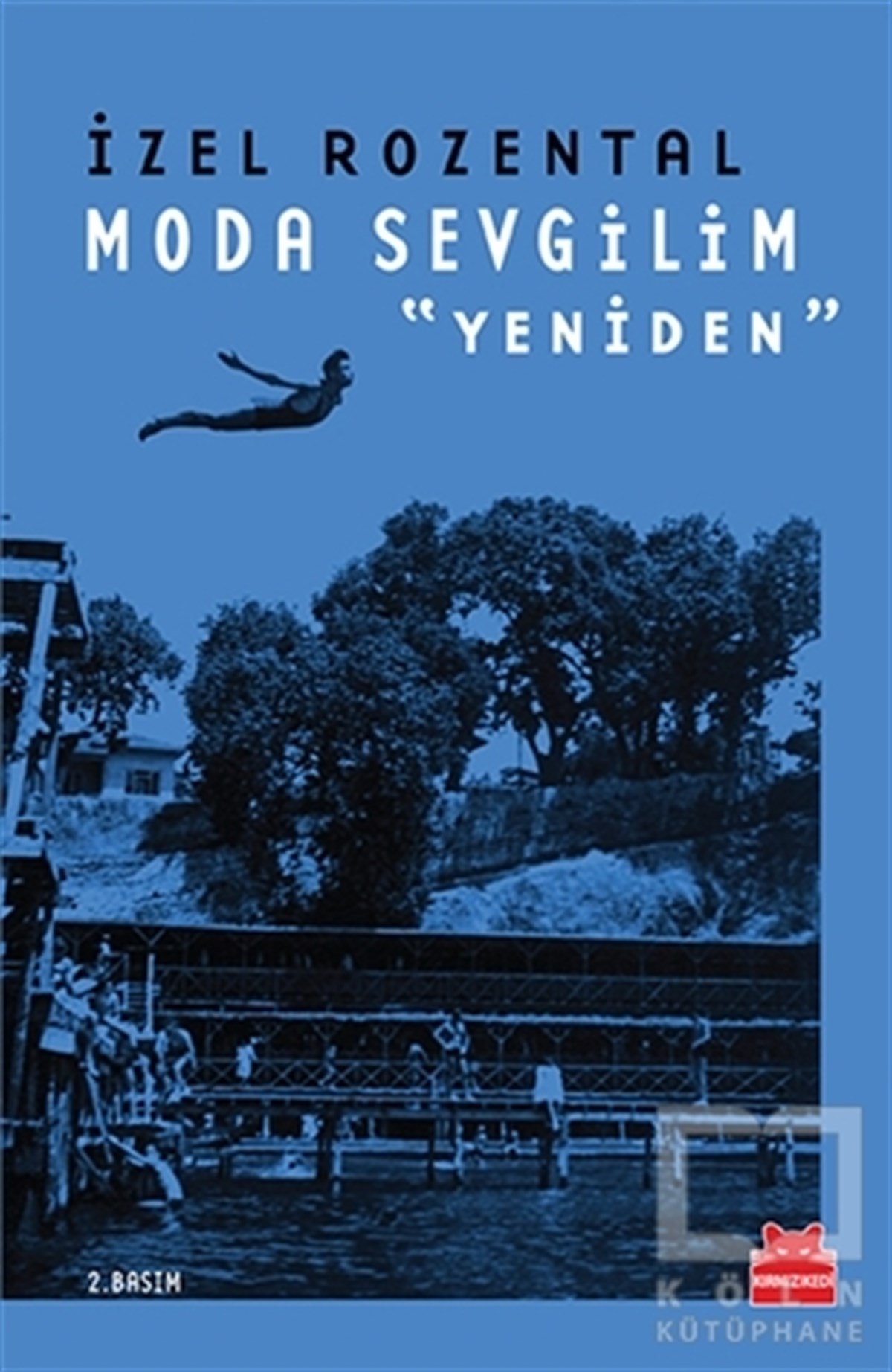 Moda Sevgilim - Yeniden