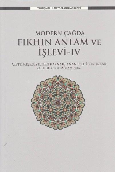 Kolektifİslami KitaplarModern Çağda Fıkhın Anlam ve İşlevi 4