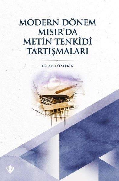 Adil Öztekinİslami KitaplarModern Dönem Mısır'da Metin Tenkidi Tartışmaları