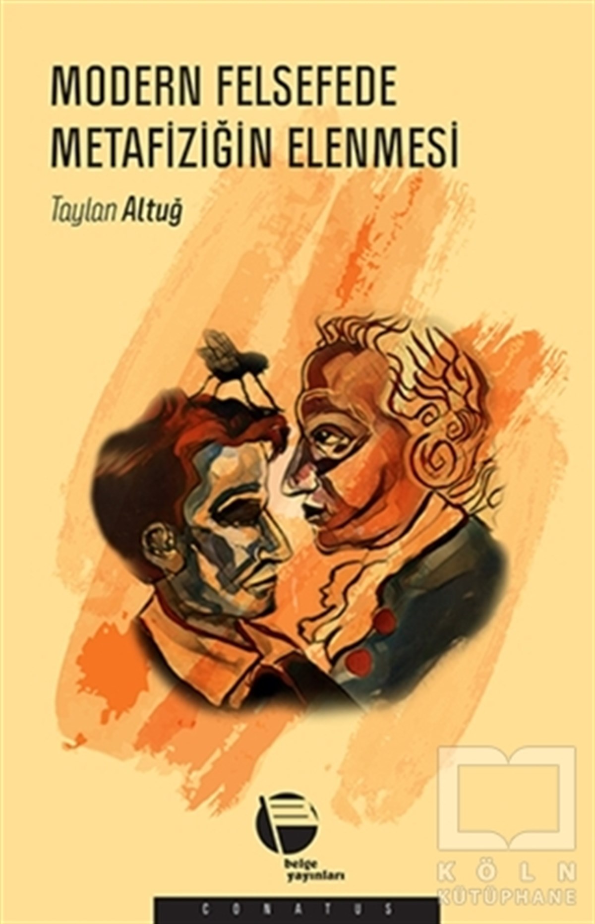Taylan AltuğDiğerModern Felsefede Metafiziğin Elenmesi