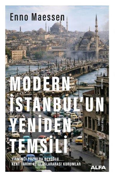 Enno Maessenİstanbul Gezi Rehberi KitaplarıModern İstanbul'un Yeniden Temsili