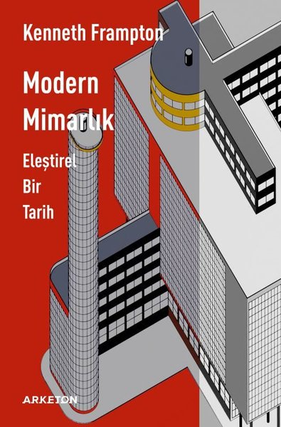 Kenneth FramptonMimarlık KitaplarıModern Mimarlık - Eleştirel Bir Tarih