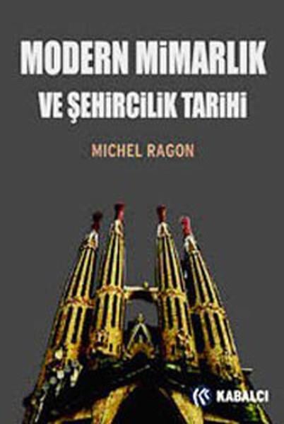 Michel RagonArchitektur BücherModern Mimarlık ve Şehircilik Tarihi