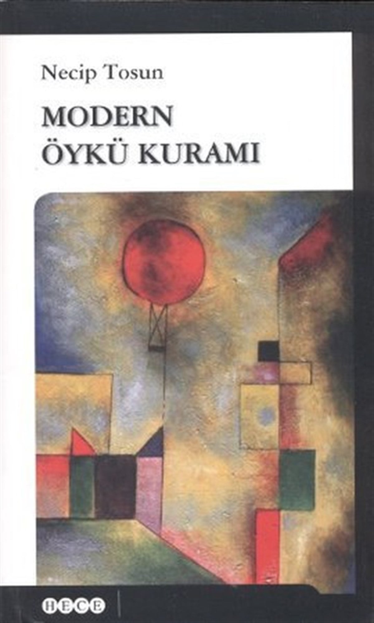 Necip TosunEleştiri & Kuram & İnceleme KitaplarıModern Öykü Kuramı