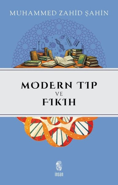 Muhammed Zahid ŞahinAllgemeine GesundheitsbücherModern Tıp ve Fıkıh