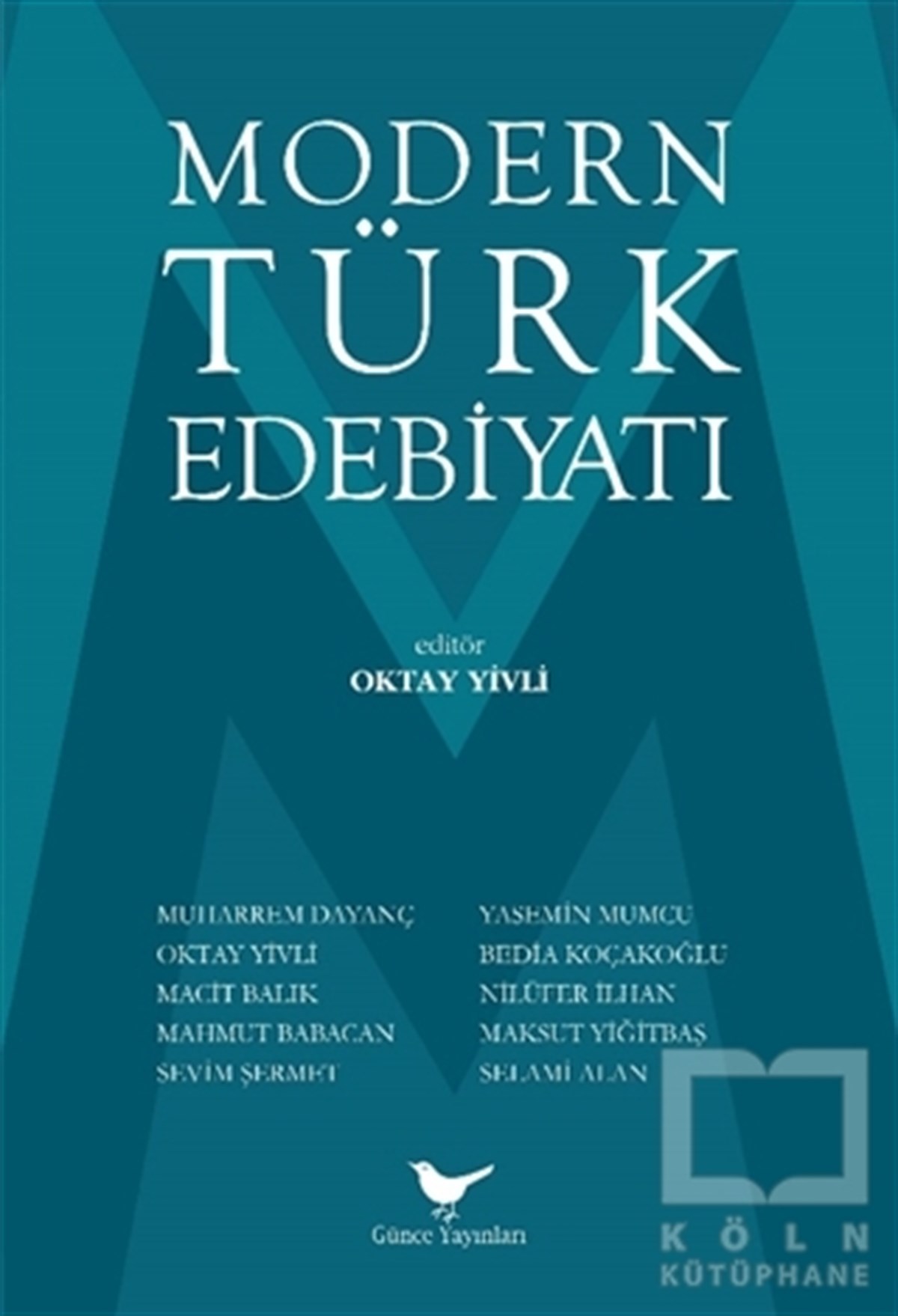 Muharrem DayançTürk EdebiyatıModern Türk Edebiyatı