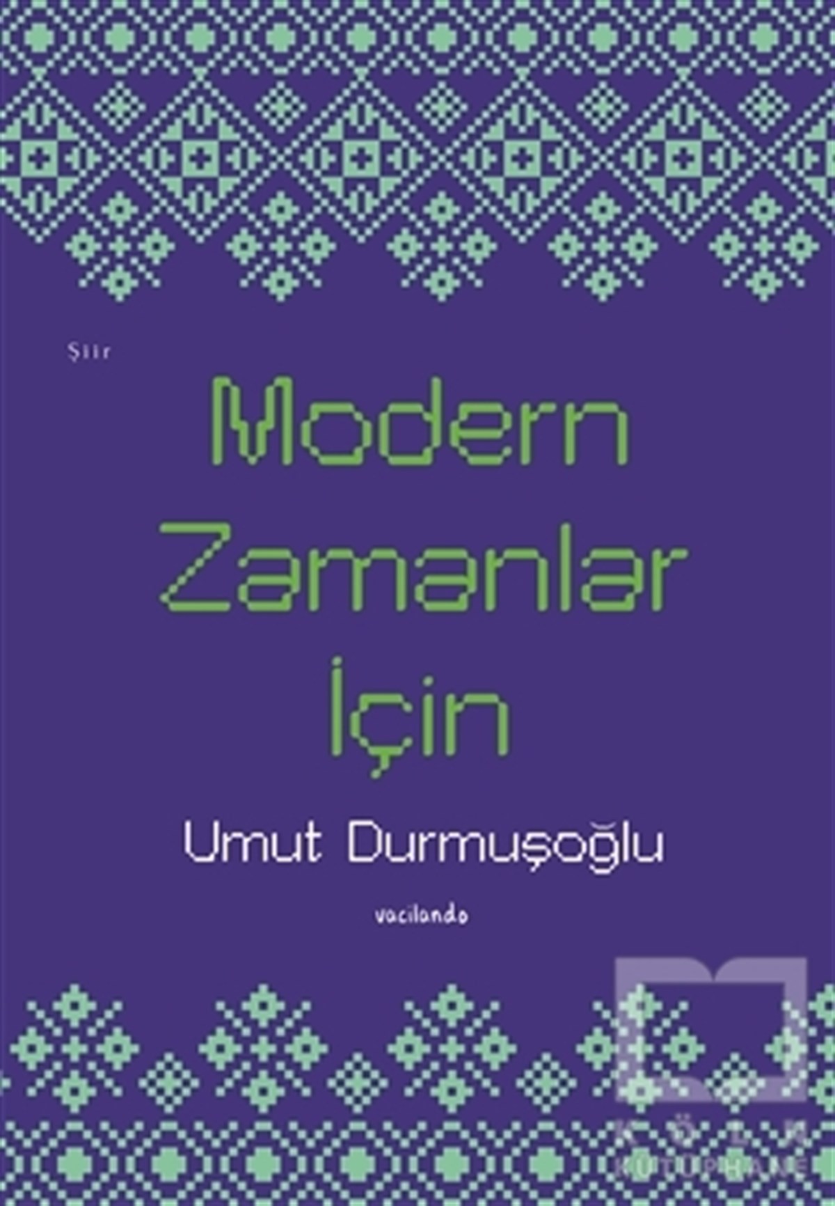 Umut DurmuşoğluTürkçe Şiir KitaplarıModern Zamanlar İçin