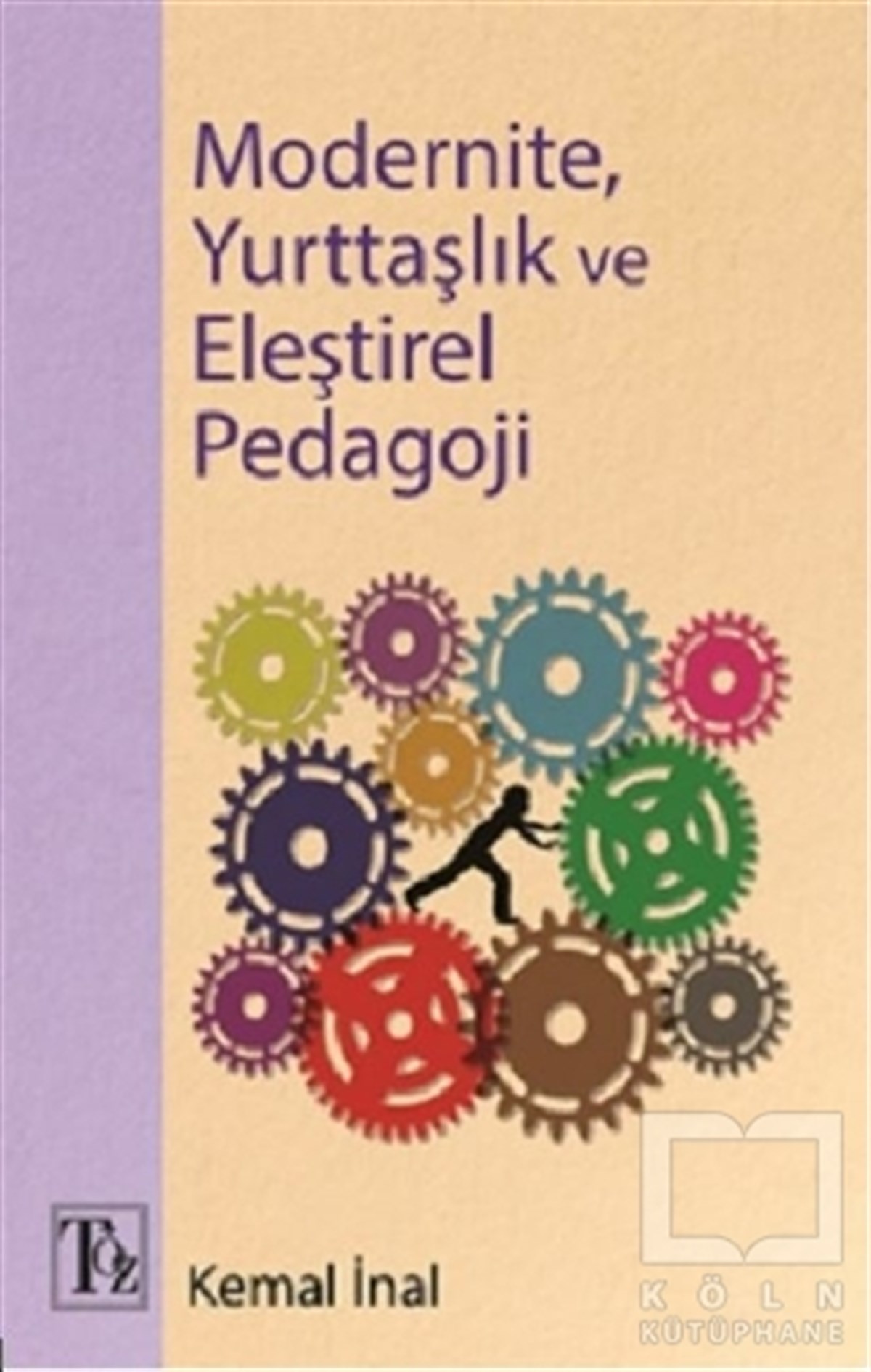 Modernite, Yurttaşlık ve Eleştirel Pedagoji