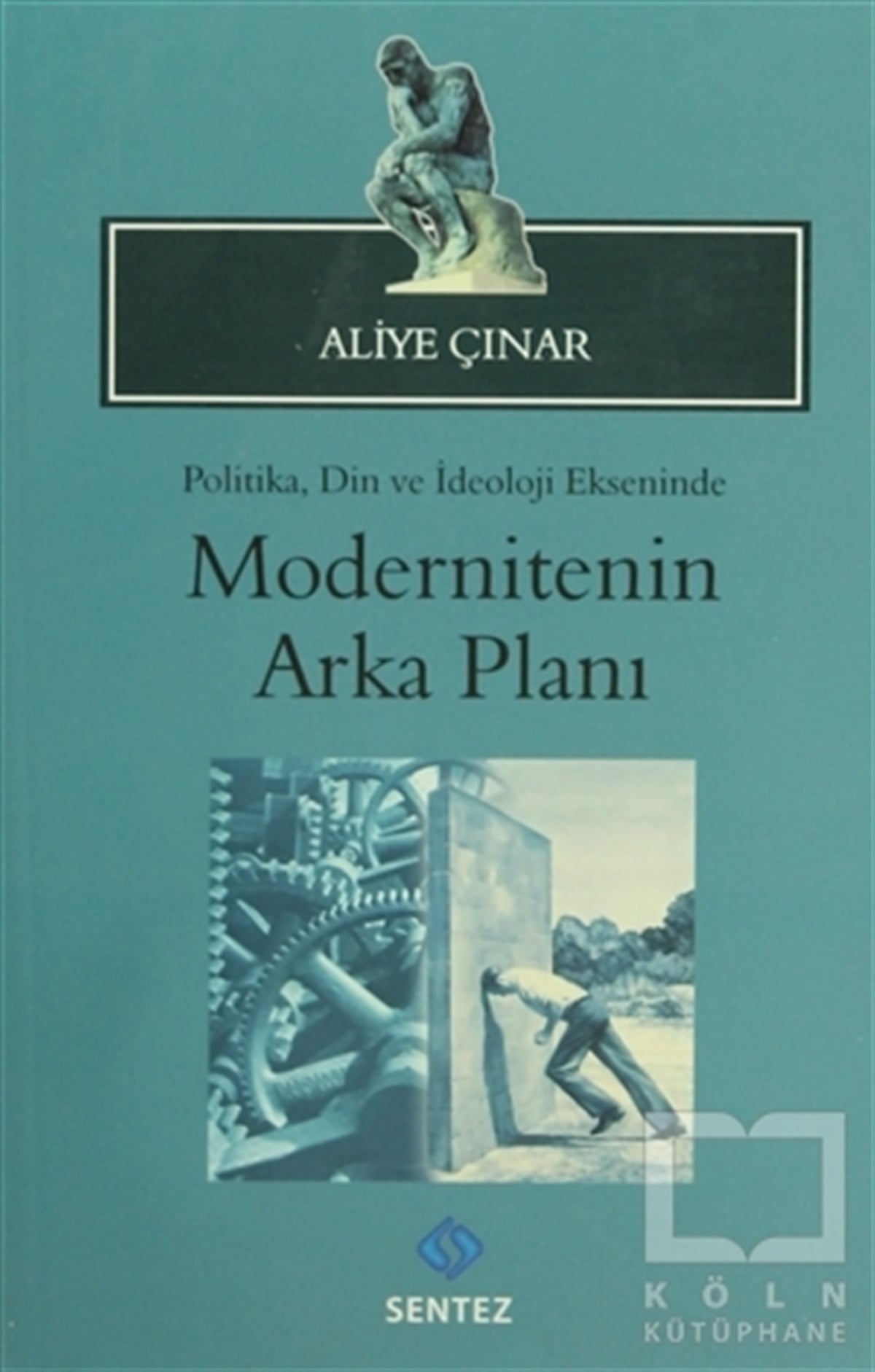Aliye ÇınarDiğerModernitenin Arka Planı