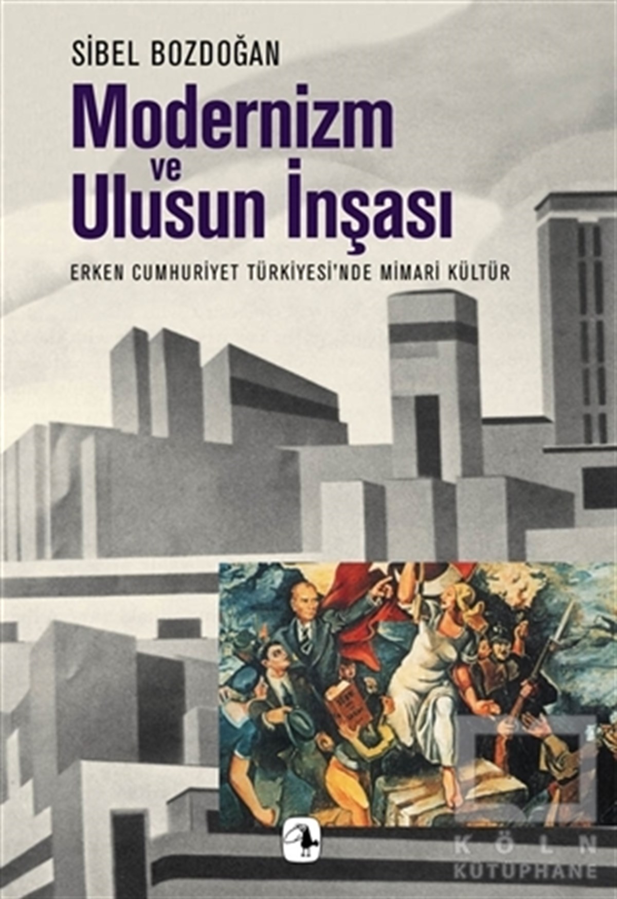 Modernizm ve Ulusun İnşaası