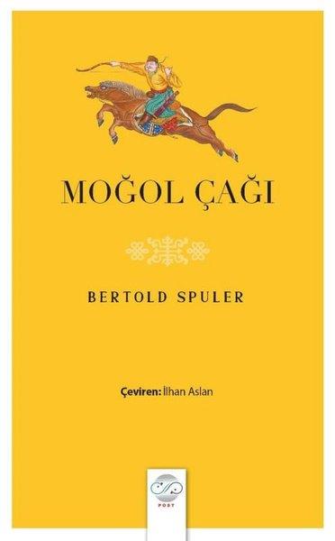 Bertold SpulerDünya TarihiMoğol Çağı