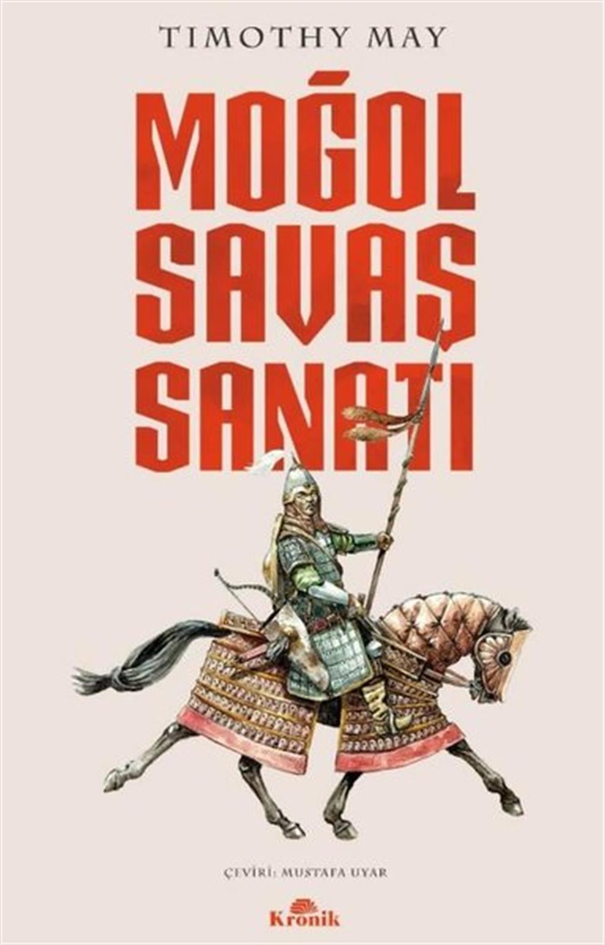 Timothy MayDünya TarihiMoğol Savaş Sanatı