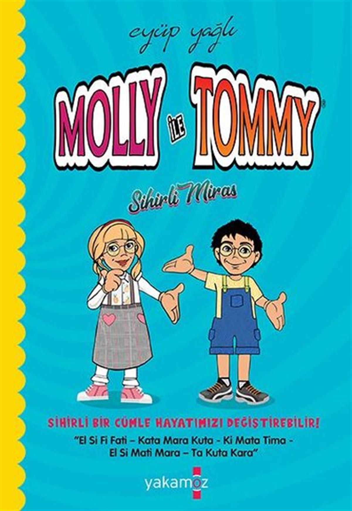 Eyüp YağlıFantastik / Bilim KurguMolly ile Tommy - Sihirli Miras