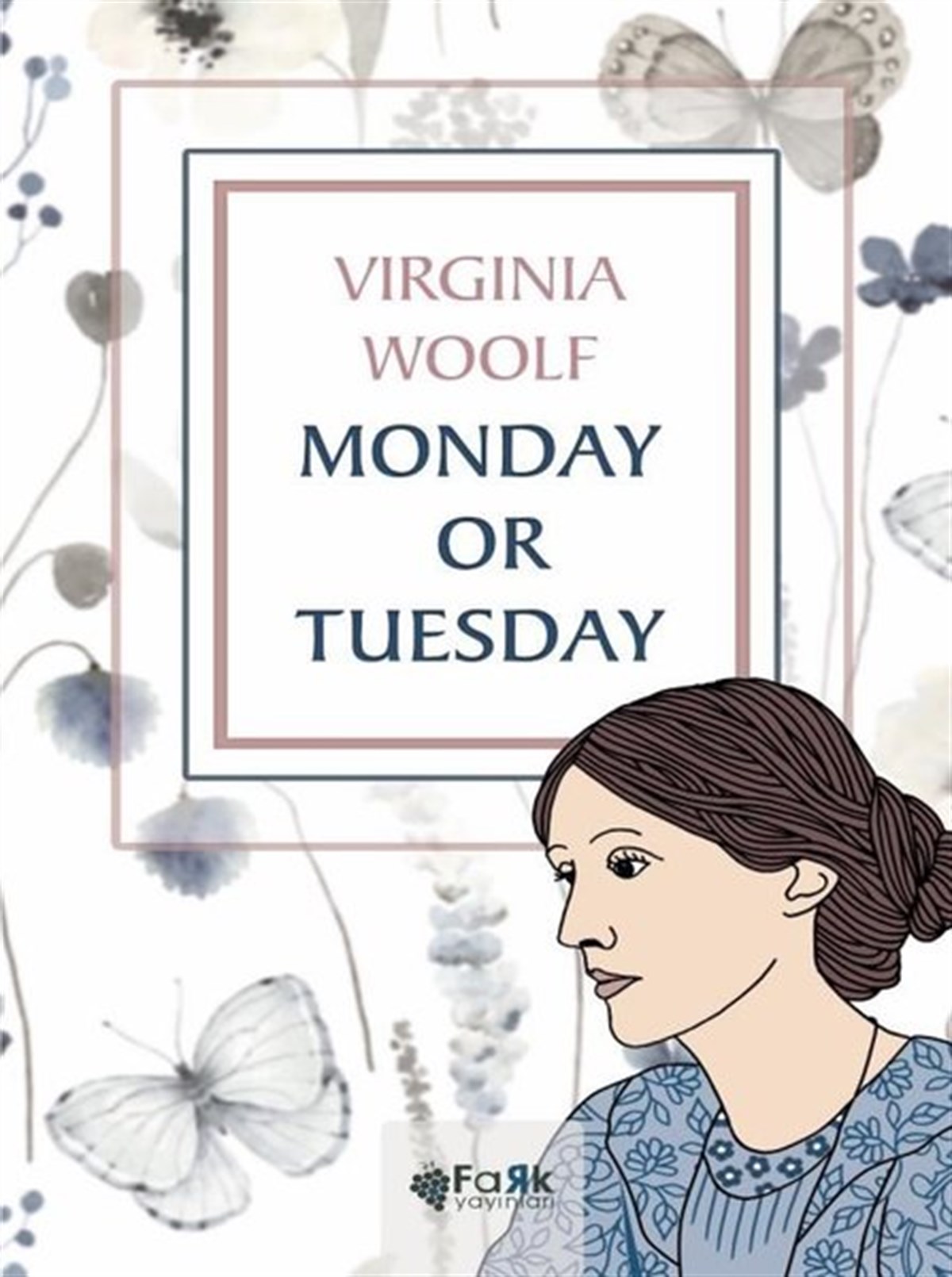 Virginia WoolfLiteratureMonday or Tuesday