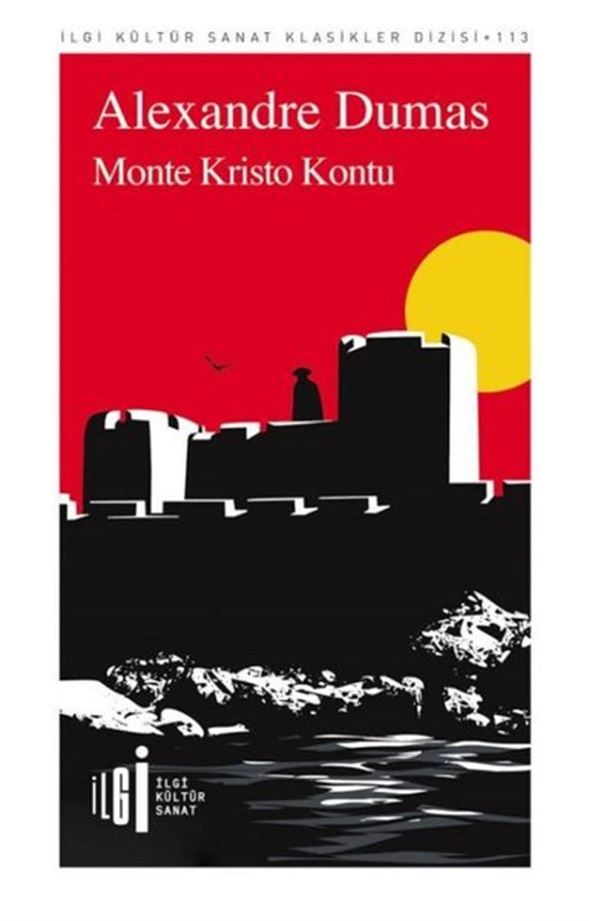 Alexandre DumasDünya KlasikleriMonte Kristo Kontu - İlgi Kültür Sanat Klasikleri 113