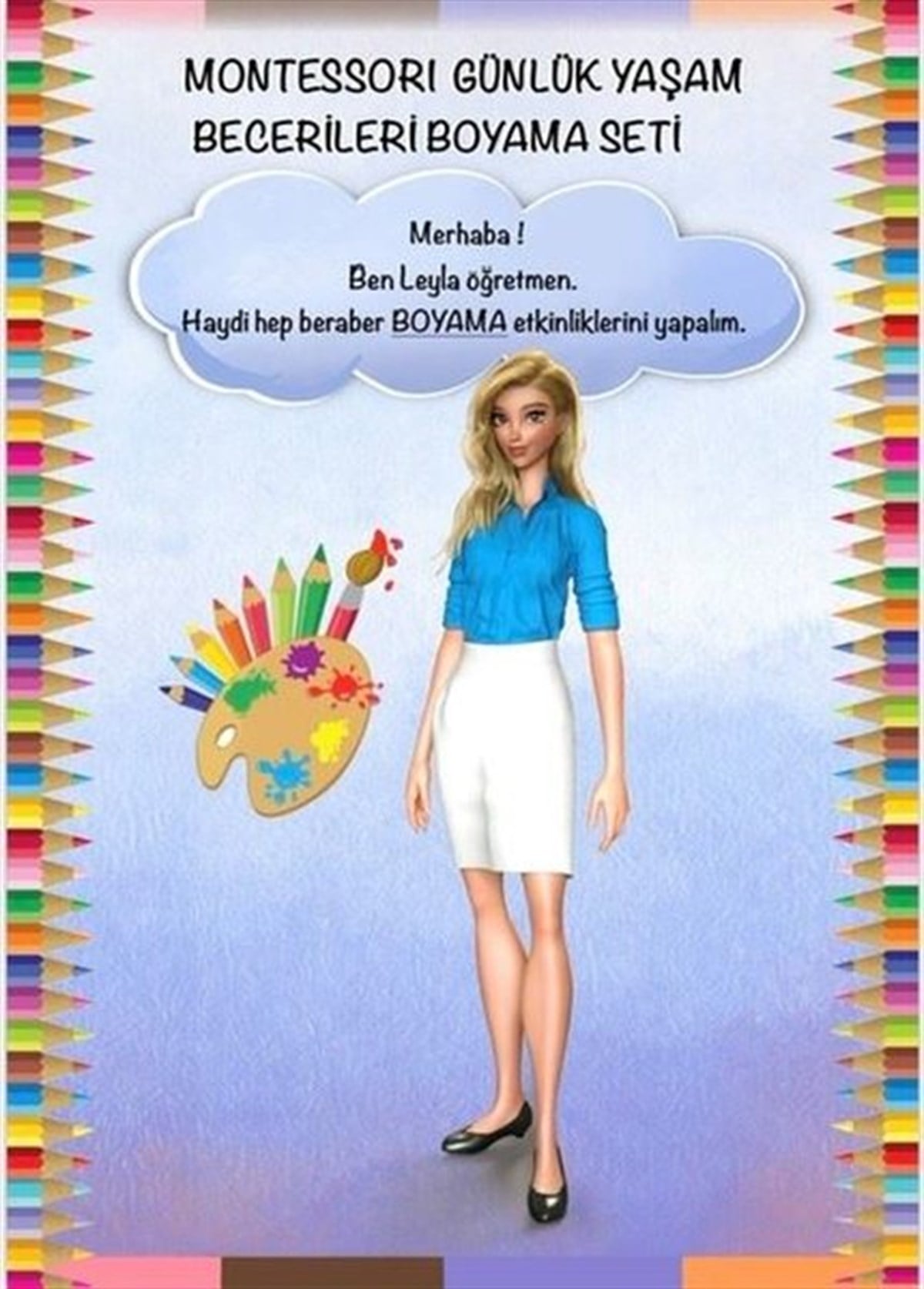 Leyla ÖztürkBoyama KitaplarıMontessori Günlük Yaşam Becerileri Boyama Seti