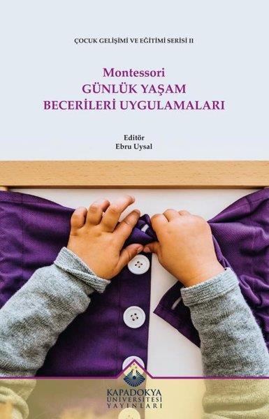 KolektifAile - ÇocukMontessori Günlük Yaşam Becerileri Uygulamaları - Çocuk Gelişimi ve Eğitimi Serisi 2