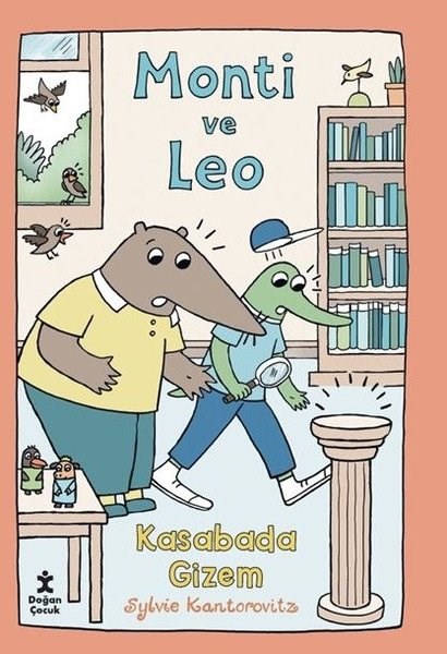Sylvie KantorovitzMärchenbücher Monti ve Leo - Kasabada Gizem