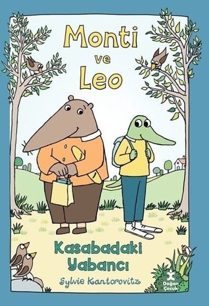 Sylvie KantorovitzMärchenbücher Monti ve Leo - Kasabadaki Yabancı