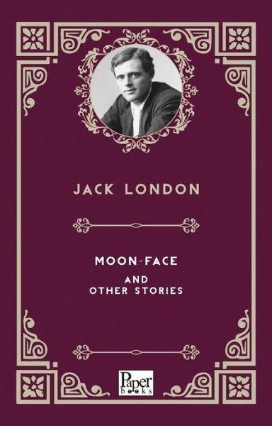 Jack LondonClassicsMoon Face and Other Stories