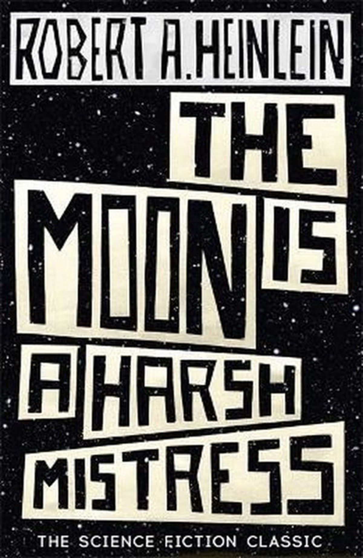 Robert A. HeinleinSci-Fi&FantasyMoon is a Harsh Mistress