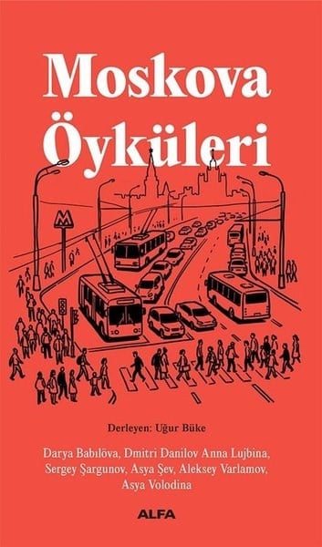 KolektifDünya RomanMoskova Öyküleri