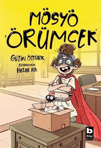 Güzin ÖztürkEgitim Etkinlik KitaplariMösyö Örümcek
