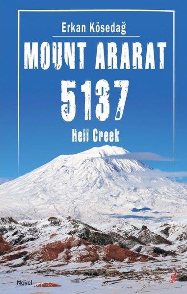 Erkan KösedağTravel MemoriesMount Ararat 5137 - Hell Creek