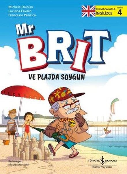Michele DaloisoEtkinlik KitaplarıMr. Brit ve Plajda Soygun - Bulmacalarla İngilizce Seviye 1