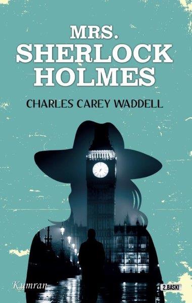 Charles Carey WaddellPolisiye Romanlar & Cinayet RomanlarıMrs. Sherlock Holmes