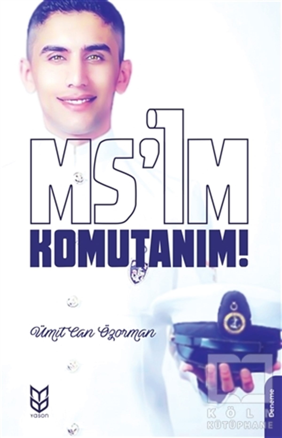 Ms’im Komutanım!