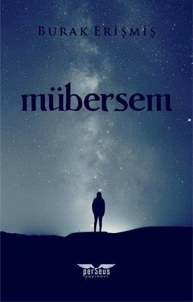 Burak ErişmişTürkiye RomanMübersem