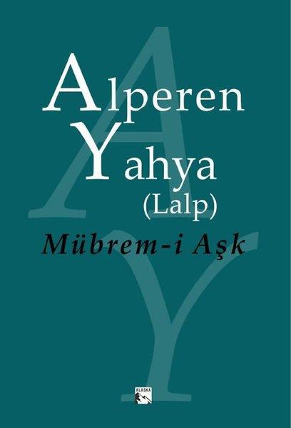 Alperen YahyaTürk ŞiiriMübrem-i Aşk