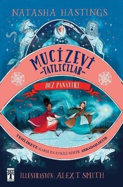 Natasha HastingsFantastik / Bilim KurguMucizevi Tatlıcılar - Buz Panayırı