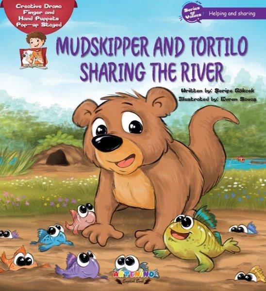 Şerife GökcekChildren InterestMudskipper and Tortilo Sharing The River - Creative Drama Finger and Hand Puppets Pop-up Staged