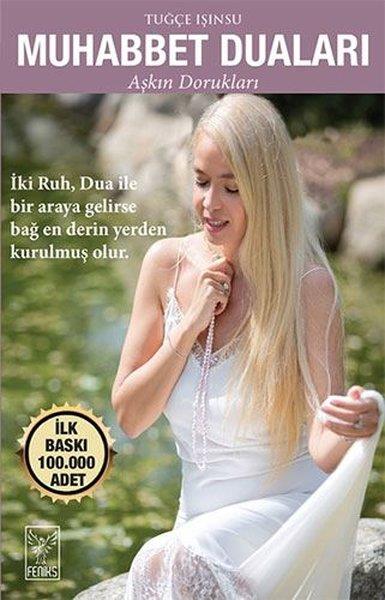 Tuğçe IşınsuKişisel Gelişim KitaplarıMuhabbet Duaları - Aşkın Dorukları