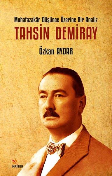 Özkan AydarSosyoloji KitaplarıMuhafazakar Düşünce Üzerine Bir Analiz: Tahsin Demiray