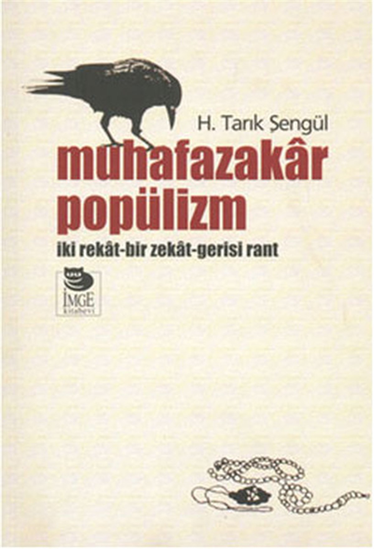 H. Tarık ŞengülGenel Politika & Siyaset Bilim & Siyaset Tarihi KitaplarıMuhafazakar Popülizm
