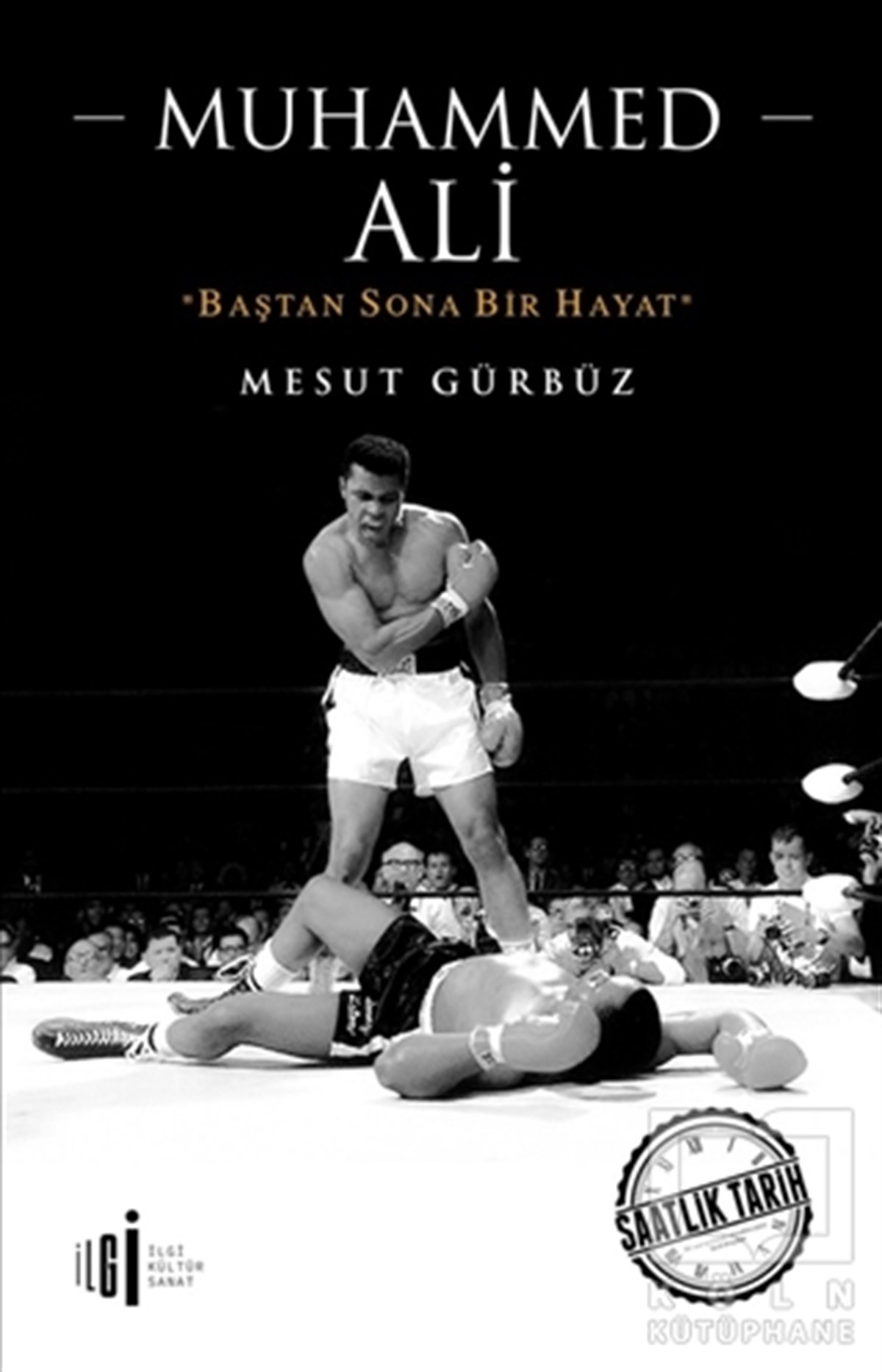 Mesut GürbüzTarihi Biyografi ve Otobiyografi KitaplarıMuhammed Ali