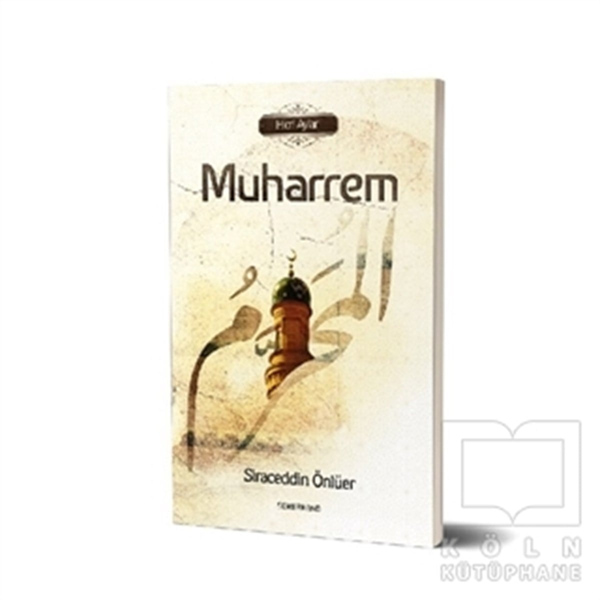 Siraceddin ÖnlüerDiğerMuharrem