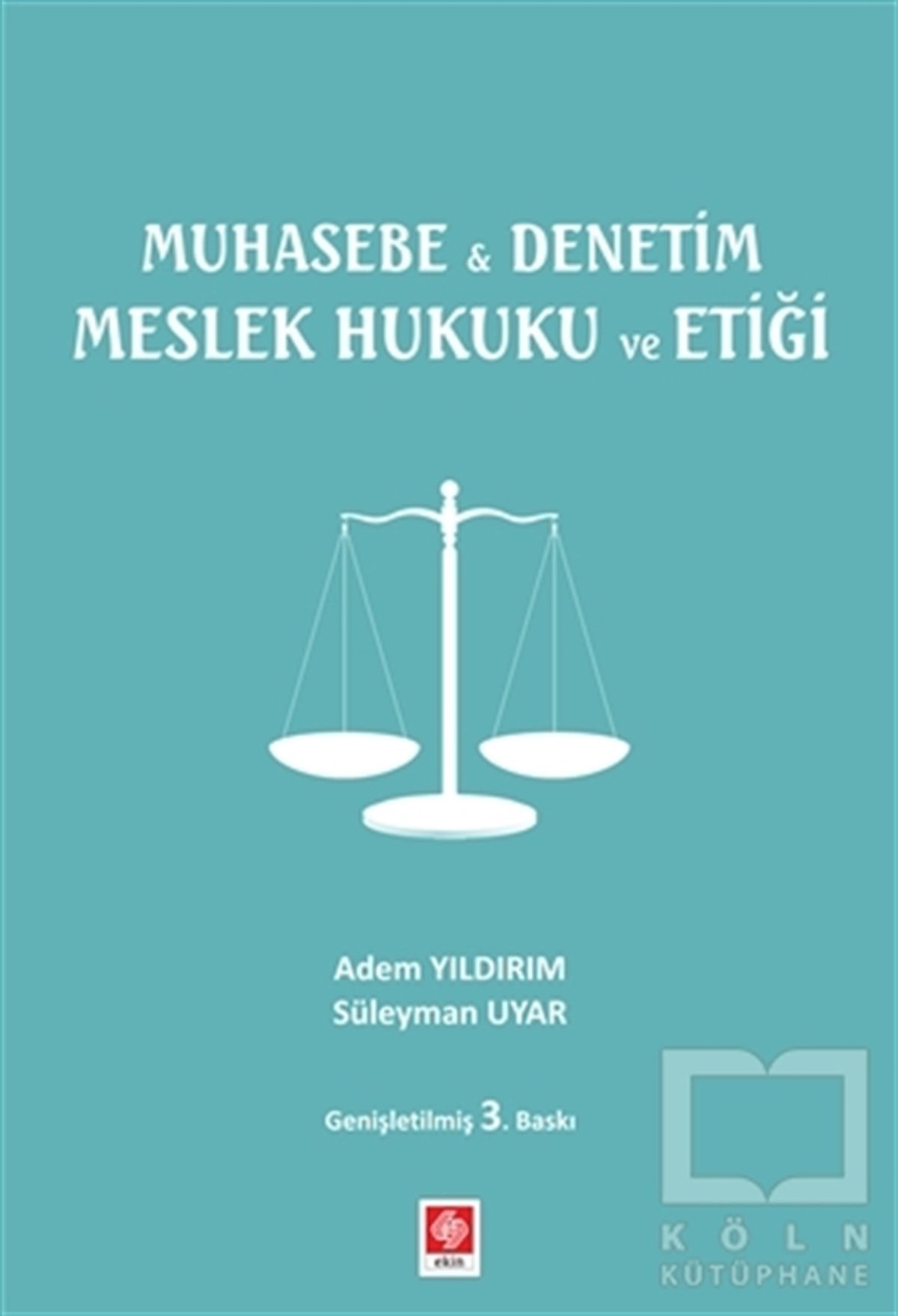 Adem Yıldırımİş Dünyası KitaplarıMuhasebe ile Denetim Meslek Hukuku ve Etiği