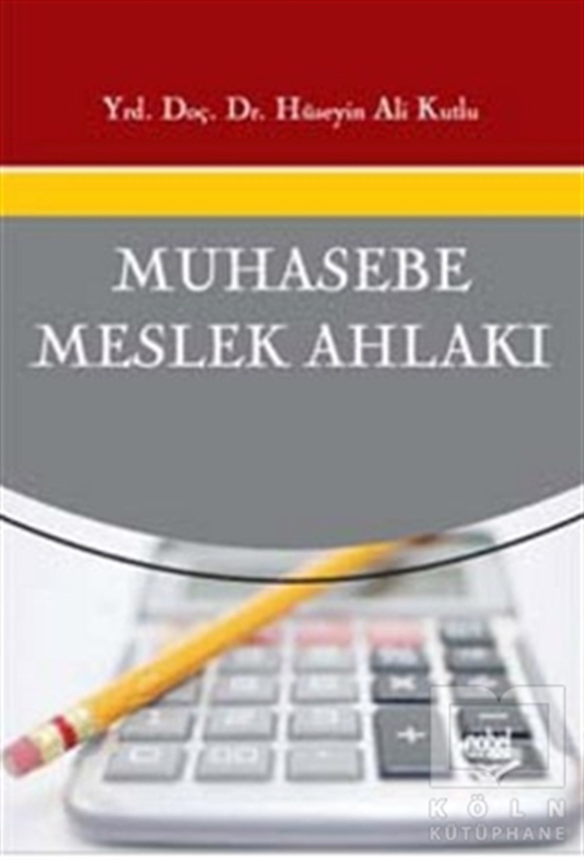 Muhasebe Meslek Ahlakı