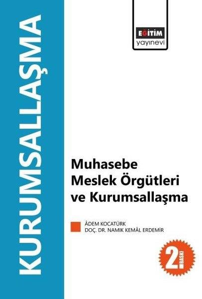Adem KocatürkDigerMuhasebe Meslek Örgütleri ve Kurumsallaşma