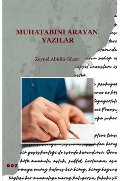 Zeynel Abidin GöçerAnı & Mektup & Günlük KitaplarıMuhatabını Arayan Yazılar