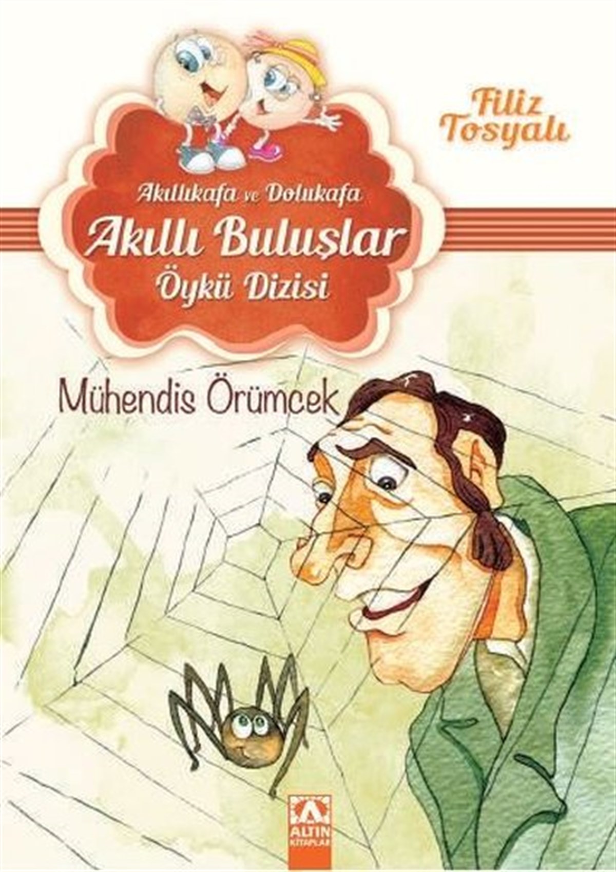 Filiz TosyalıÇocuk Gençlik RomanlarıMühendis Örümcek
