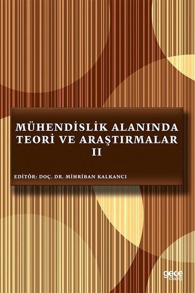KolektifInceleme - KuramMühendislik Alanında Teori ve Araştırmalar 2