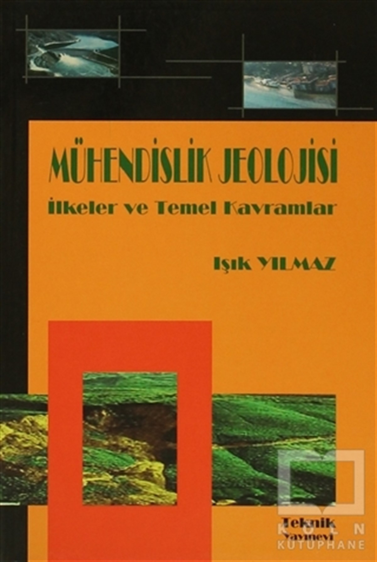 Mühendislik Jeolojisi İlkeler ve Temel Kavramlar