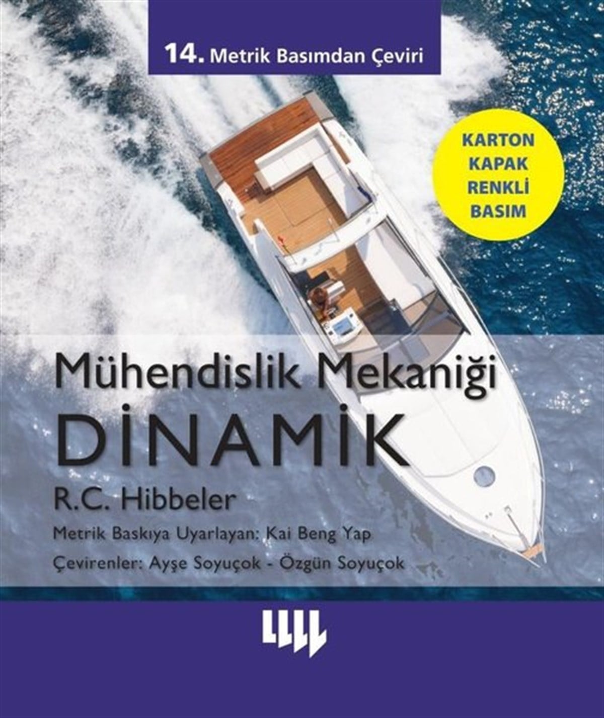 R. C. HibbelerMühendislikMühendislik Mekaniği - Dinamik - Renkli Basım