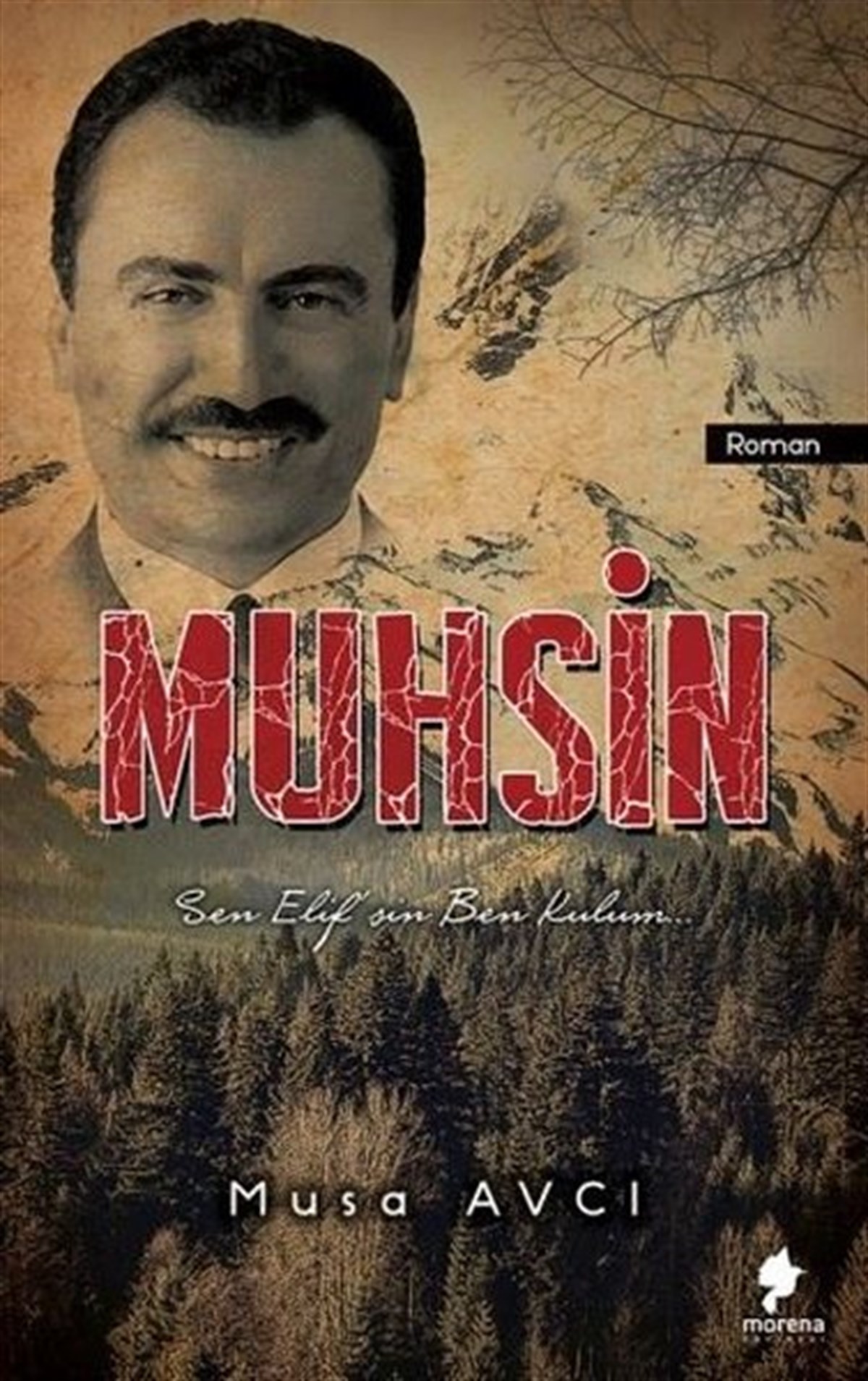 Musa AvcıTürkiye RomanMuhsin