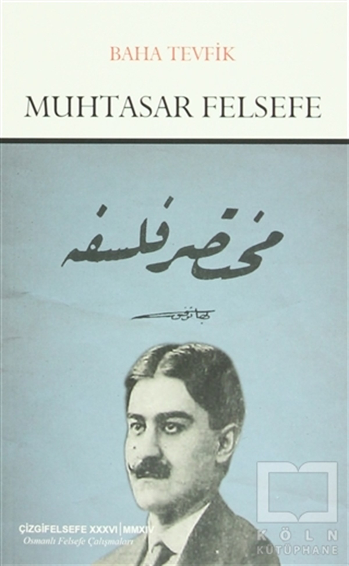 Baha TevfikGenel FelsefeMuhtasar Felsefe